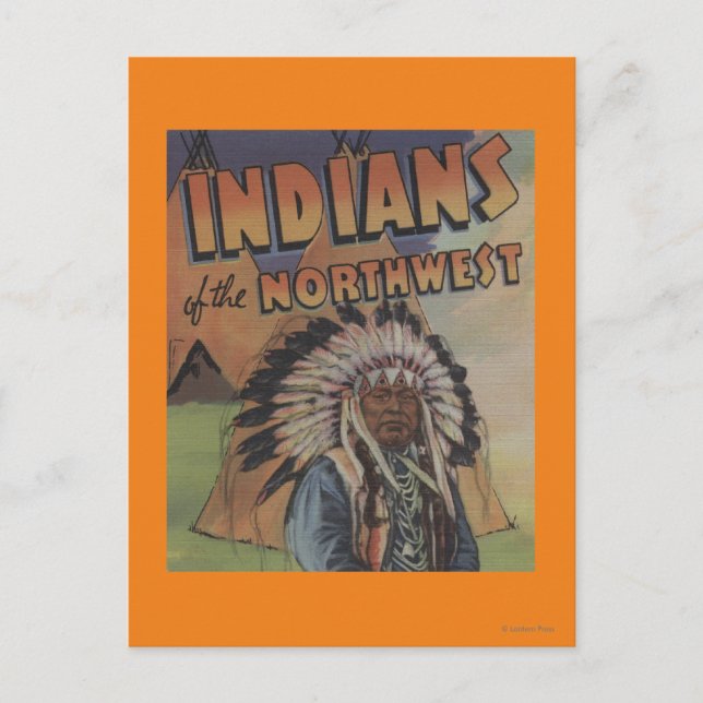 Carte Postale Indiens du Nord-Ouest - Indian Chief & Teepee (Devant)