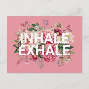 Carte Postale Inhale Exhale Florale Typographie
