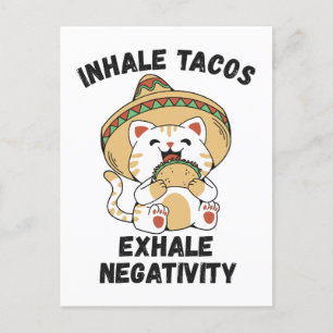Carte Postale Inhale tacos exhale négativité