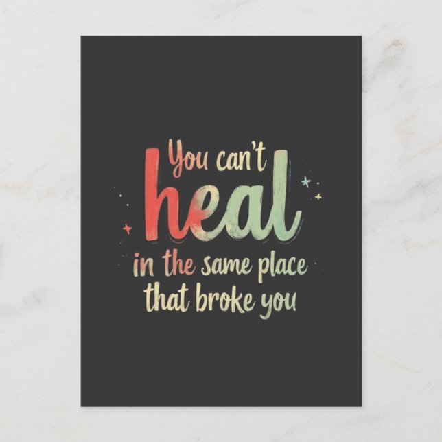 Carte Postale Inspirational Healing Change Quote Graphic (Devant)