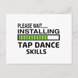 Carte Postale Installation de Tap dance Skills