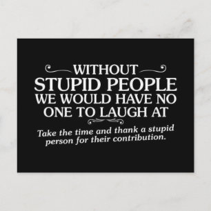 CARTE POSTALE INSULTES MÉCHANTES REMERCIEZ LES GENS STUPIDES POU