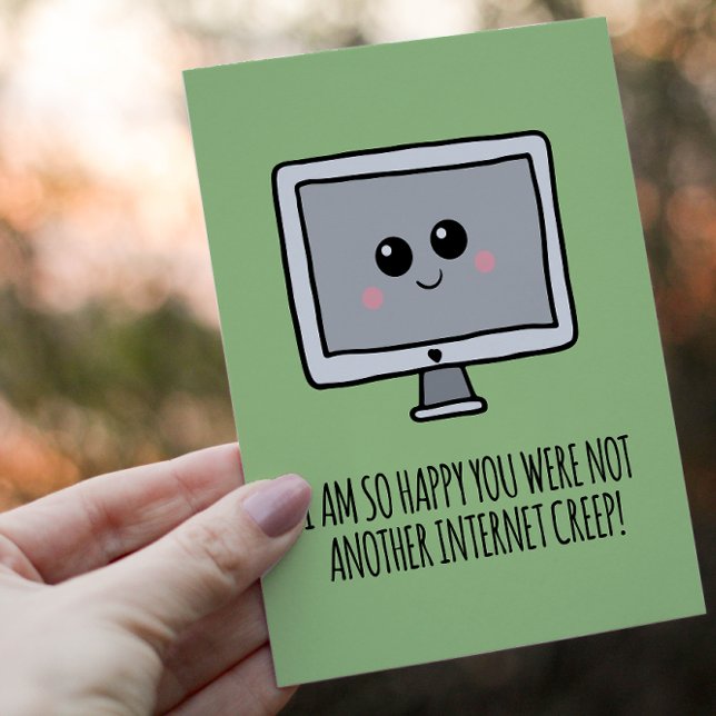 Carte Postale Internet Creep Kawaii Funny Valentines Day ( This card is sure to fry the motherboard of any heart and give your love life a software update )