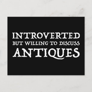 Carte Postale Introverted Mais Prêt À Discuter Des Antiquités