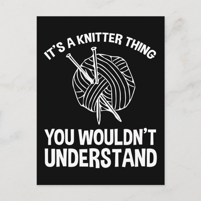 Carte Postale It's A Knitter Thing - You Wouldn't Understand (Devant)