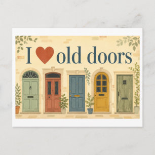 Carte Postale "J'adore les vieilles portes"