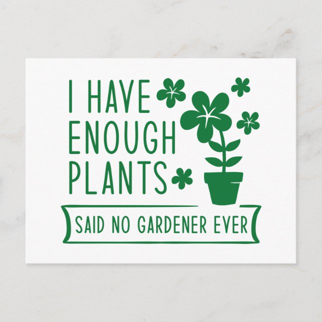 Carte Postale J'Ai Assez De Plantes (Devant)