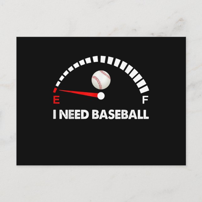 Carte Postale J'ai besoin de baseball (Devant)