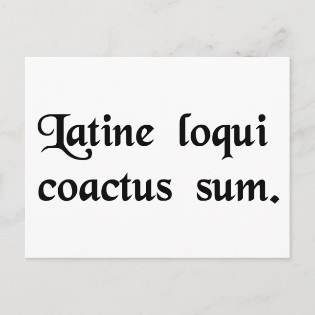 Carte Postale J'ai cette contrainte de parler latin. (Devant)
