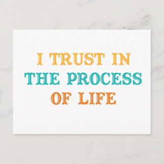 Carte Postale J'ai confiance dans le processus de vie Affirmatio