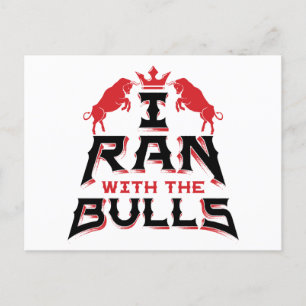 Carte Postale J'ai couru avec les Bulls Pamplona Courir des Bull