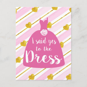 Carte Postale J'ai dit oui à cette robe de mariée mariage rose