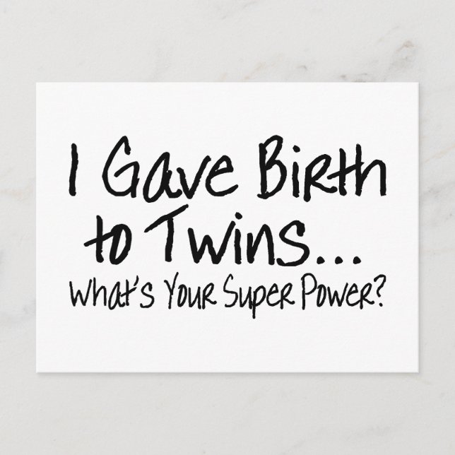 Carte Postale J'Ai Donné Naissance À Twins Whins Votre Super Pui (Devant)