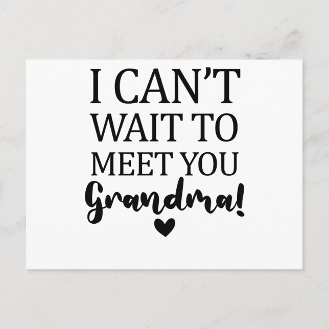 Carte Postale J'ai hâte de vous rencontrer Grand-mère Annonce de (Devant)