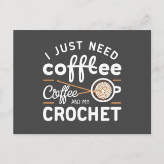 Carte Postale J'ai juste besoin de café et de mon Art de citatio