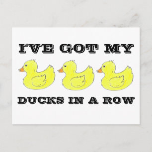 Carte Postale J'ai mes canards dans une rangée de Duckie en caou