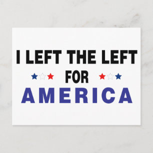 Carte Postale J'Ai Quitté La Gauche Pour L'Amérique