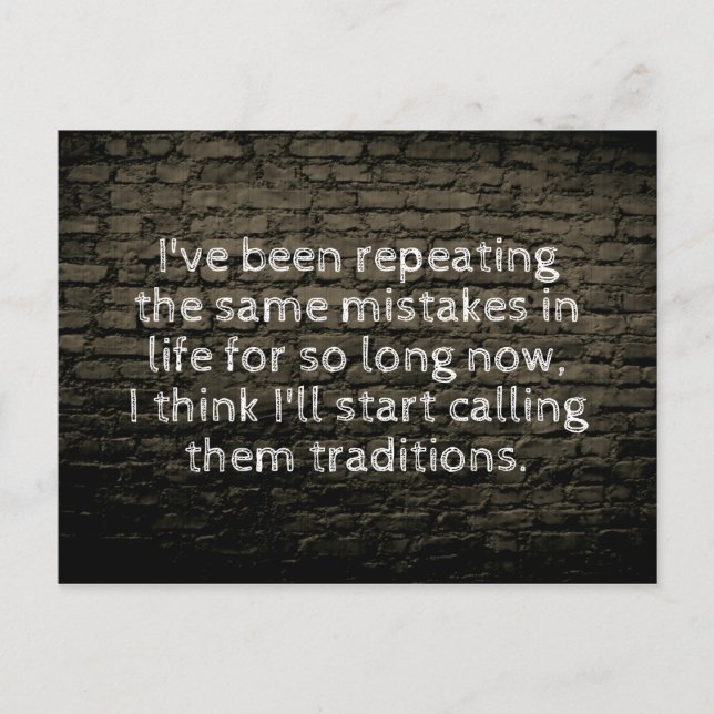 Carte Postale J'ai répété les mêmes erreurs en plaisantant (Devant)