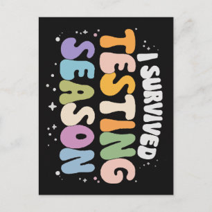 Carte Postale J'ai survécu à la saison des tests Humour scolaire