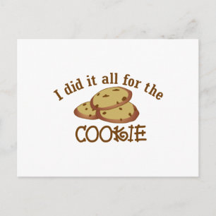Carte Postale J'ai tout fait pour le biscuit