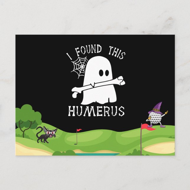 Carte Postale J'ai trouvé ce golfeur de blague Humerus Bone Hall (Devant)