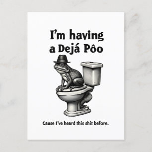 Carte Postale J'ai un Poo de Déjà entendu ça avant la grenouille