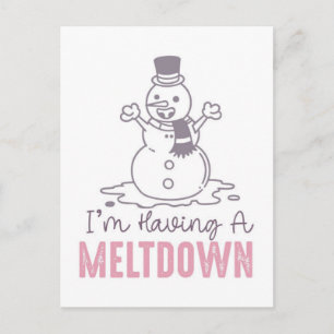 Carte Postale J'ai une fonte - Drôle Snowman Design