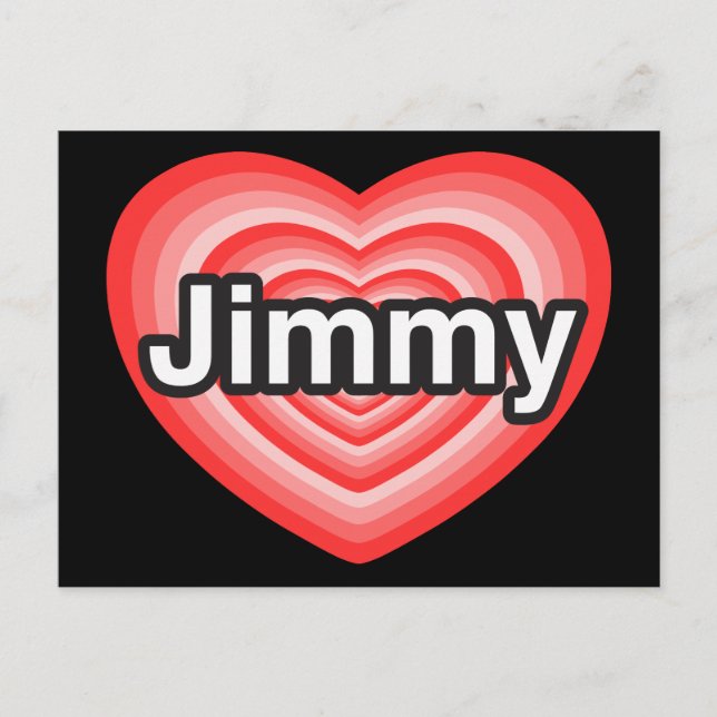 Carte Postale J'aime Jimmy. Je t'aime Jimmy. Cœur (Devant)