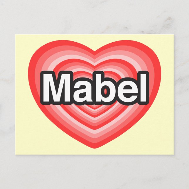Carte Postale J'aime Mabel. Je t'aime Mabel. Cœur (Devant)