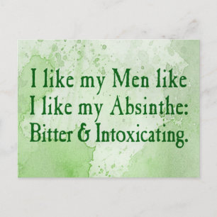 Carte Postale J'Aime Mes Hommes Comme J'Aime Mon Absinthe