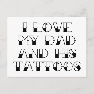 Carte Postale J'Aime Mon Père Et Ses Tatouages