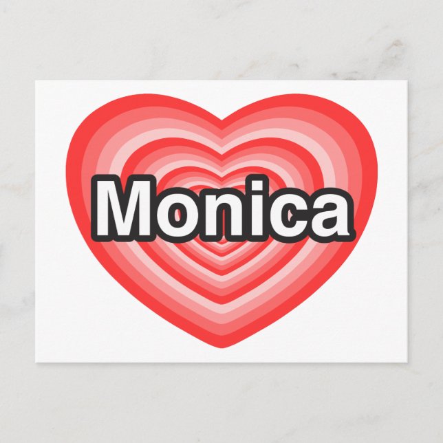Carte Postale J'aime Monica. Je t'aime Monica. Cœur (Devant)
