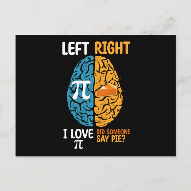 Carte Postale J'Aime Pi Quelqu'Un A Dit Pie Gauche Cerveau Droit (Devant)