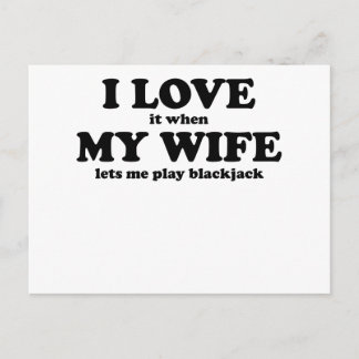Carte Postale J'Aime Quand Ma Femme Me Laisse Jouer Au Blackjack