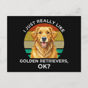 Carte Postale J'aime vraiment beaucoup les Golden Retrievers, OK