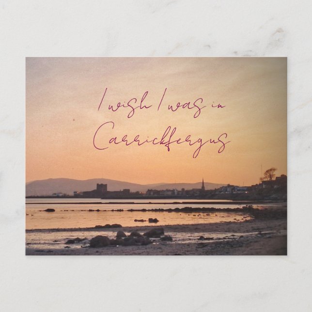Carte Postale J'aimerais être dans Carrickfergus Postcard (Devant)
