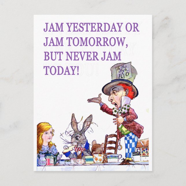 Carte Postale Jam Hier ou Jam Demain mais Jamais Jam Aujourd'hui (Devant)