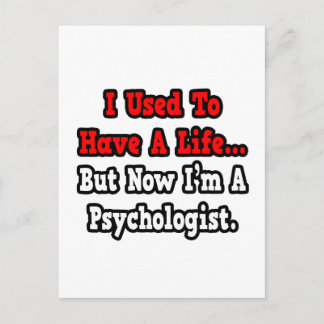 Carte Postale J'avais une vie... Psychologue