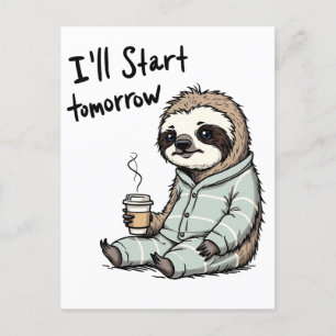 Carte Postale Je commencerai demain Funny Sloth Animal