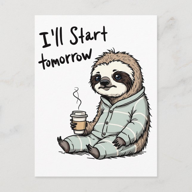 Carte Postale Je commencerai demain Funny Sloth Animal (Devant)