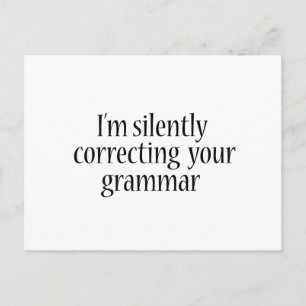 Carte Postale Je corrige en silence votre grammaire Tshirt Funny