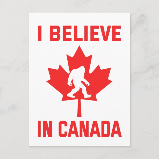 Carte Postale Je crois au Canada - Bigfoot drôle (Devant)