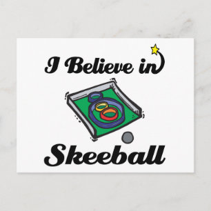 Carte Postale je crois au skeeball