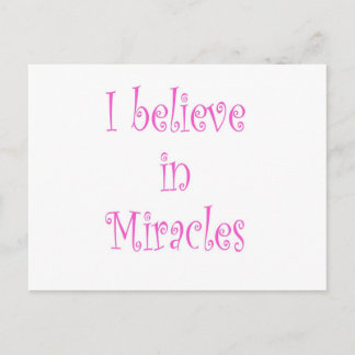 Carte Postale Je crois aux miracles