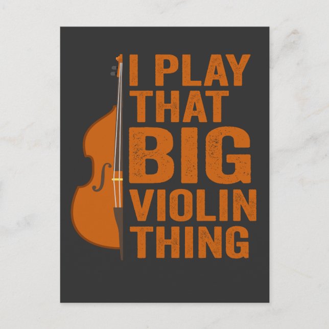 Carte Postale Je joue de ce grand truc de violon instrument de m (Devant)