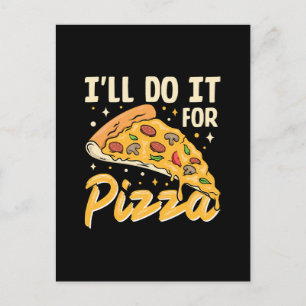 Carte Postale Je le ferai pour pizza