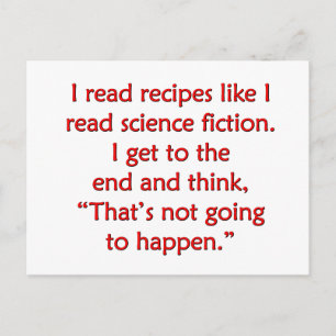 Carte Postale Je lis des recettes comme la science-fiction...