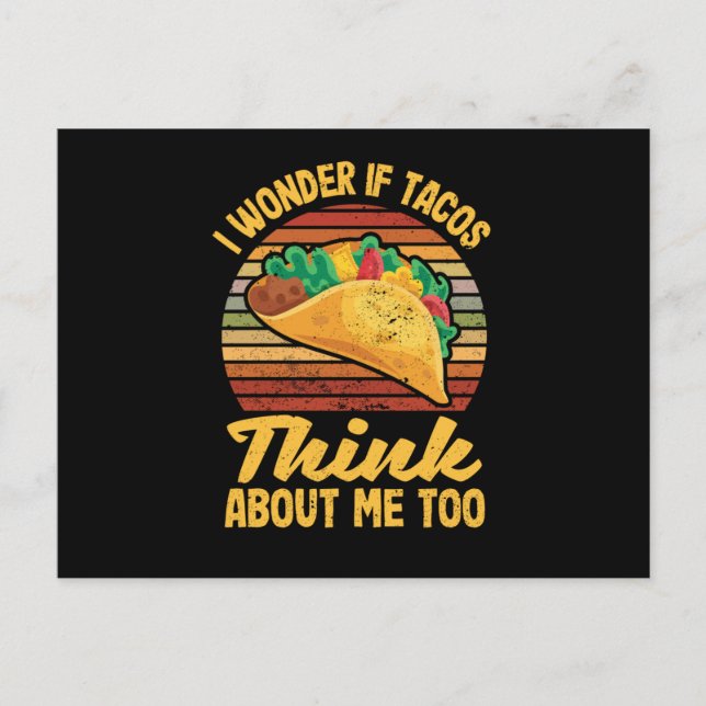 Carte Postale Je me demande si les tacos pensent à moi aussi (Devant)