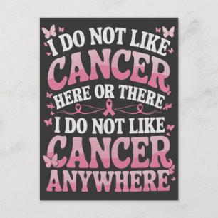 Carte Postale Je N'Aime Pas Le Cancer Ici Ou Là