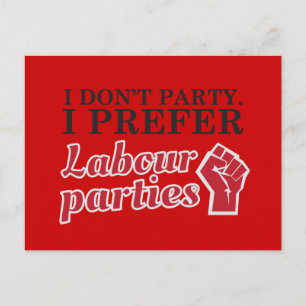 Carte Postale Je ne fais pas la fête. Je préfère les partis synd
